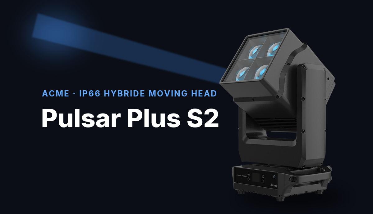 ACME Pulsar Plus S2 – IP66 hybride moving head